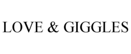 LOVE & GIGGLES trademark