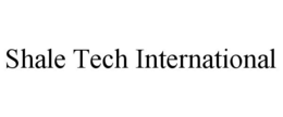 SHALE TECH INTERNATIONAL trademark