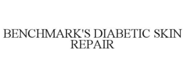 BENCHMARK'S DIABETIC SKIN REPAIR trademark