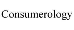 CONSUMEROLOGY trademark