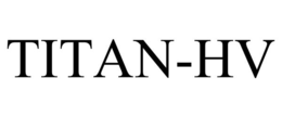 TITAN-HV trademark
