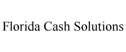 FLORIDA CASH SOLUTIONS trademark
