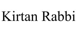 KIRTAN RABBI trademark