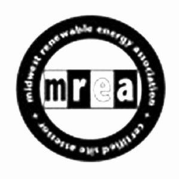 MIDWEST RENEWABLE ENERGY ASSOCIATION CERTIFIED SITE ASSESSOR MREA trademark
