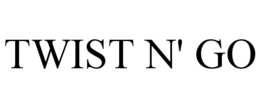 TWIST N' GO trademark