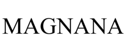 MAGNANA trademark