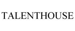 TALENTHOUSE trademark