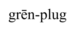GREN-PLUG trademark