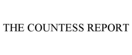 THE COUNTESS REPORT trademark