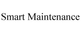 SMART MAINTENANCE trademark