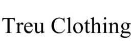 TREU CLOTHING trademark