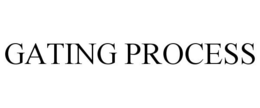 GATING PROCESS trademark