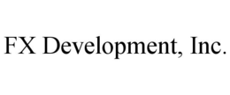 FX DEVELOPMENT, INC. trademark