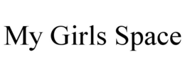 MY GIRLS SPACE trademark