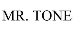 MR. TONE trademark