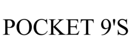POCKET 9'S trademark