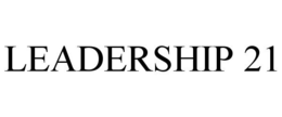 LEADERSHIP 21 trademark