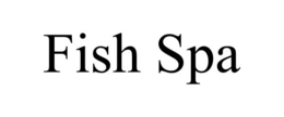 FISH SPA trademark