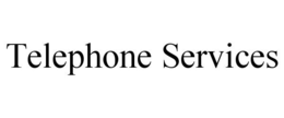 TELEPHONE SERVICES trademark