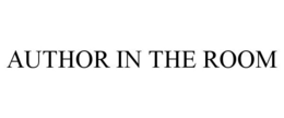 AUTHOR IN THE ROOM trademark
