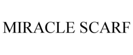 MIRACLE SCARF trademark