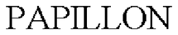 PAPILLON trademark
