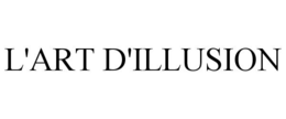 L'ART D'ILLUSION trademark