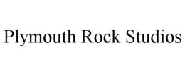 PLYMOUTH ROCK STUDIOS trademark