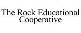 THE ROCK EDUCATIONAL COOPERATIVE trademark