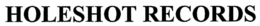 HOLE SHOT RECORDS trademark