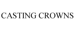 CASTING CROWNS trademark