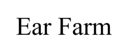 EAR FARM trademark