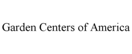 GARDEN CENTERS OF AMERICA trademark