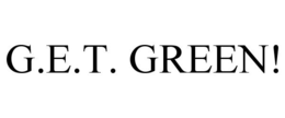G.E.T. GREEN! trademark