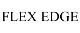 FLEX EDGE trademark
