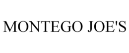 MONTEGO JOE'S trademark