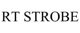 RT STROBE trademark