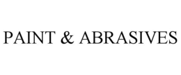 PAINT & ABRASIVES trademark