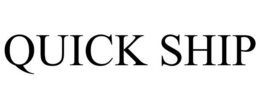 QUICK SHIP trademark
