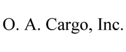 O. A. CARGO, INC. trademark