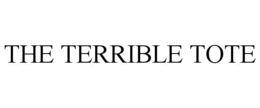 THE TERRIBLE TOTE trademark