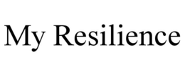 MY RESILIENCE trademark