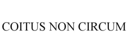 COITUS NON CIRCUM trademark