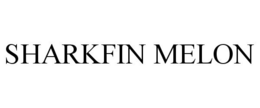 SHARKFIN MELON trademark