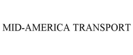 MID-AMERICA TRANSPORT trademark