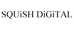 SQUISH DIGITAL trademark