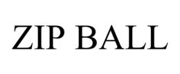 ZIP BALL trademark