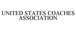 UNITED STATES COACHES ASSOCIATION trademark