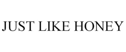 JUST LIKE HONEY trademark