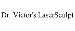 DR. VICTOR'S LASERSCULPT trademark